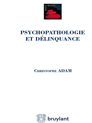 cover image of Psychopathologie et délinquance